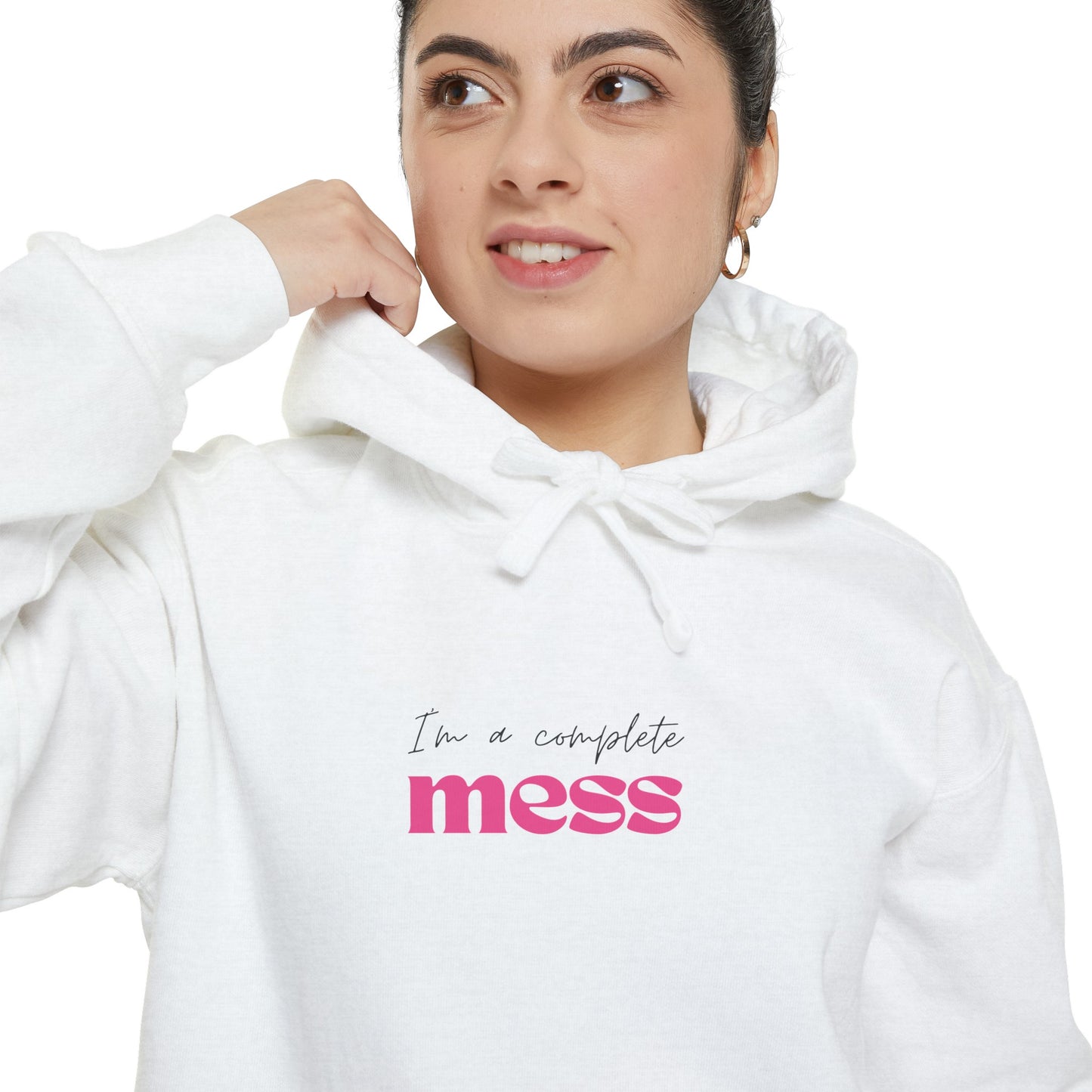 I'm a Complete Mess Hoodie - White