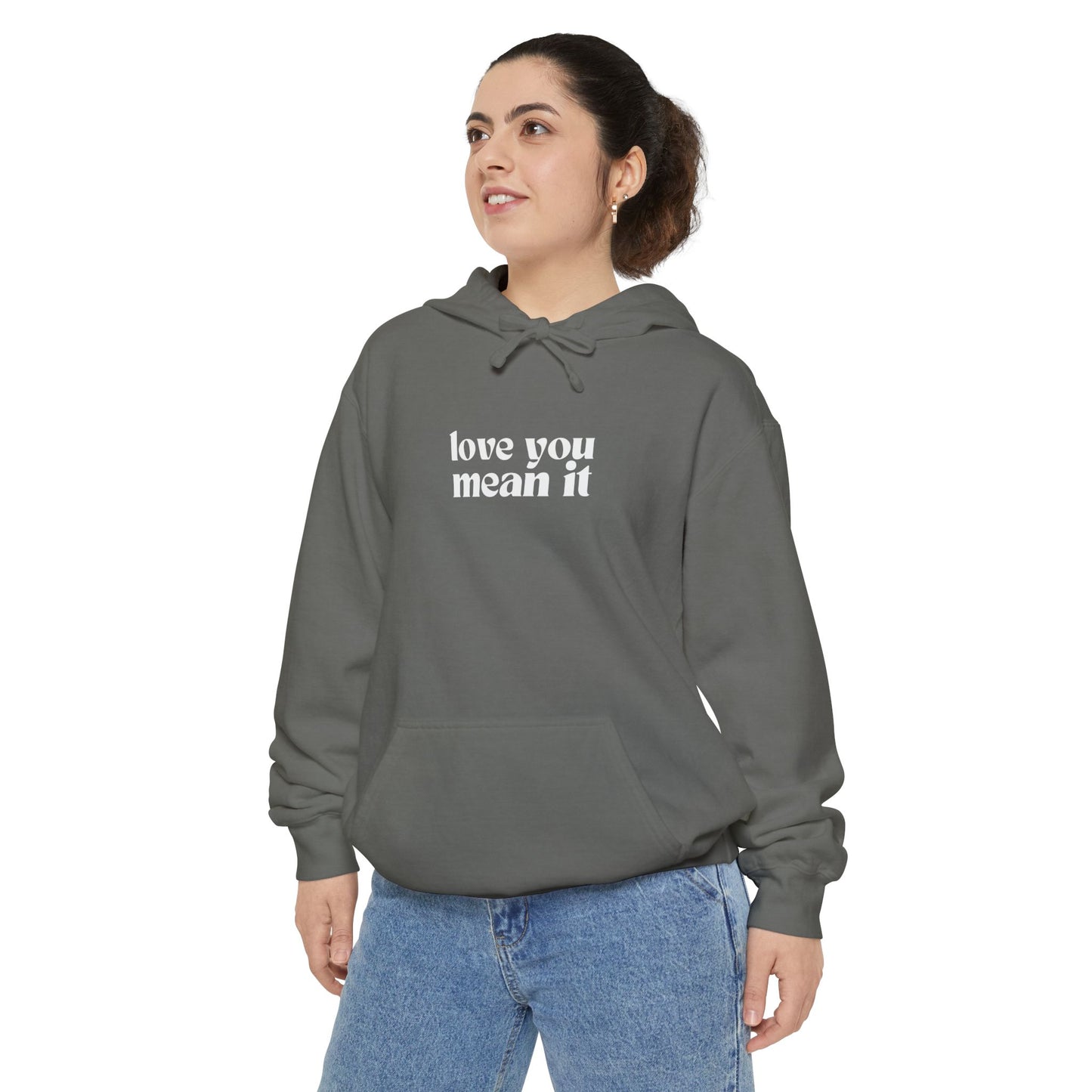 Love You Mean It Hoodie - Grey