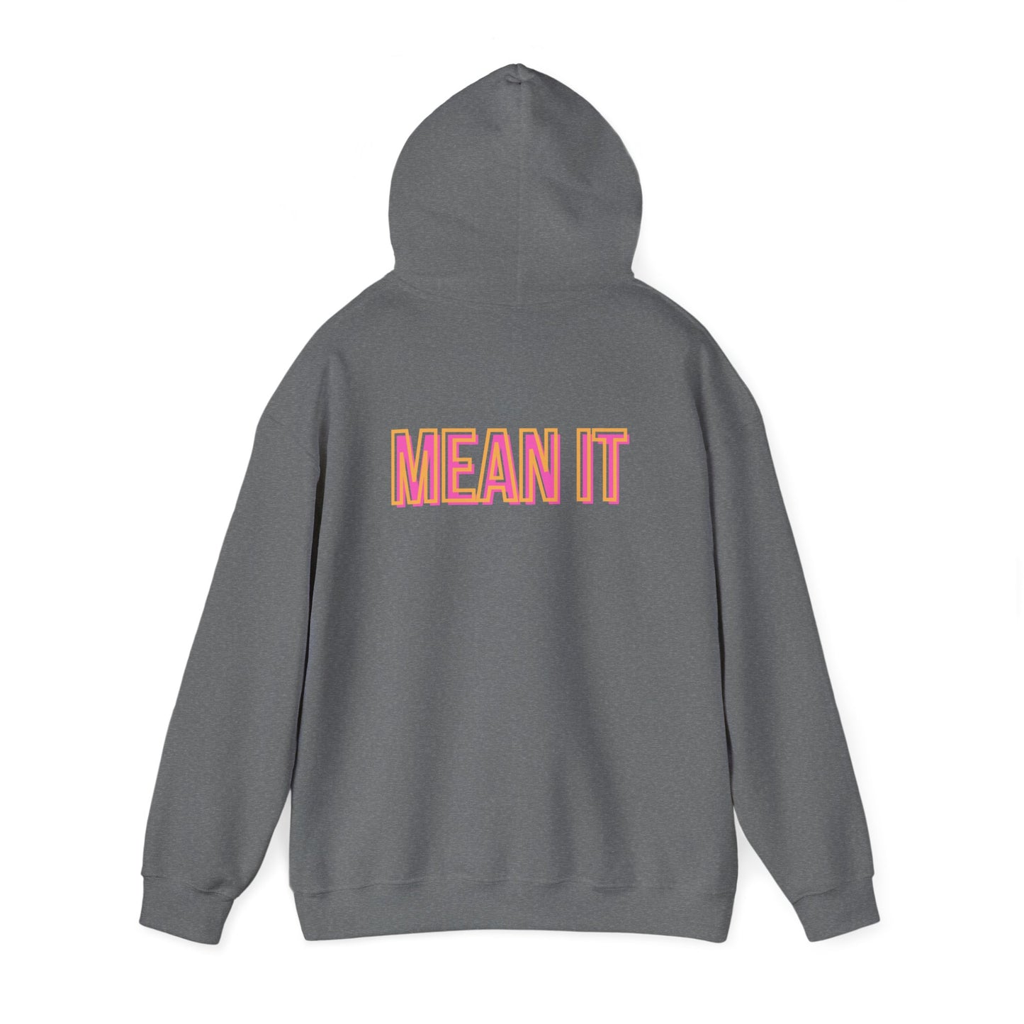Throwback Love You Mean It Hoodie