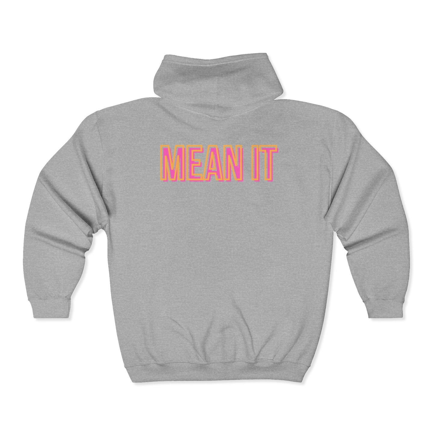 Throwback Love You Mean It  Zip-Up Hoodie