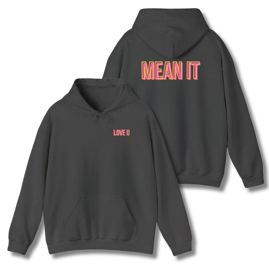 Throwback Love You Mean It Hoodie
