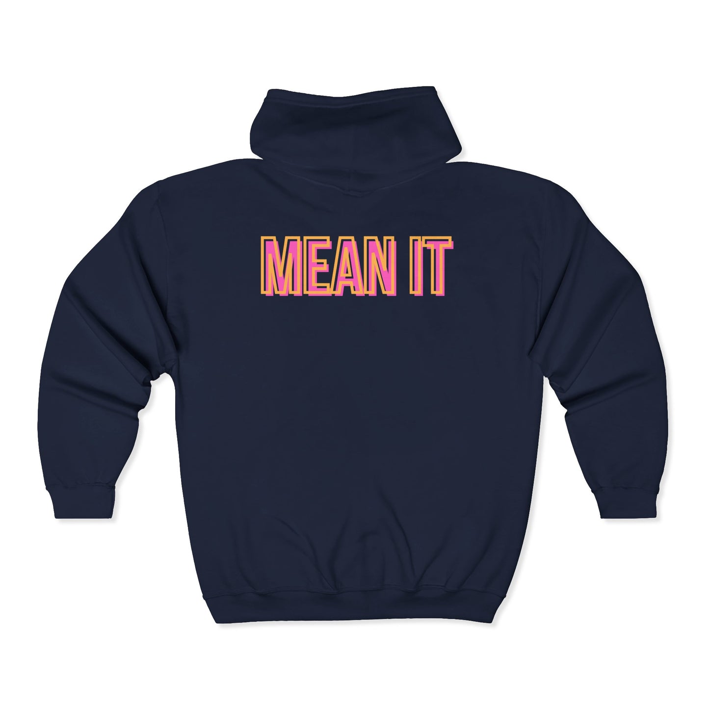 Throwback Love You Mean It  Zip-Up Hoodie