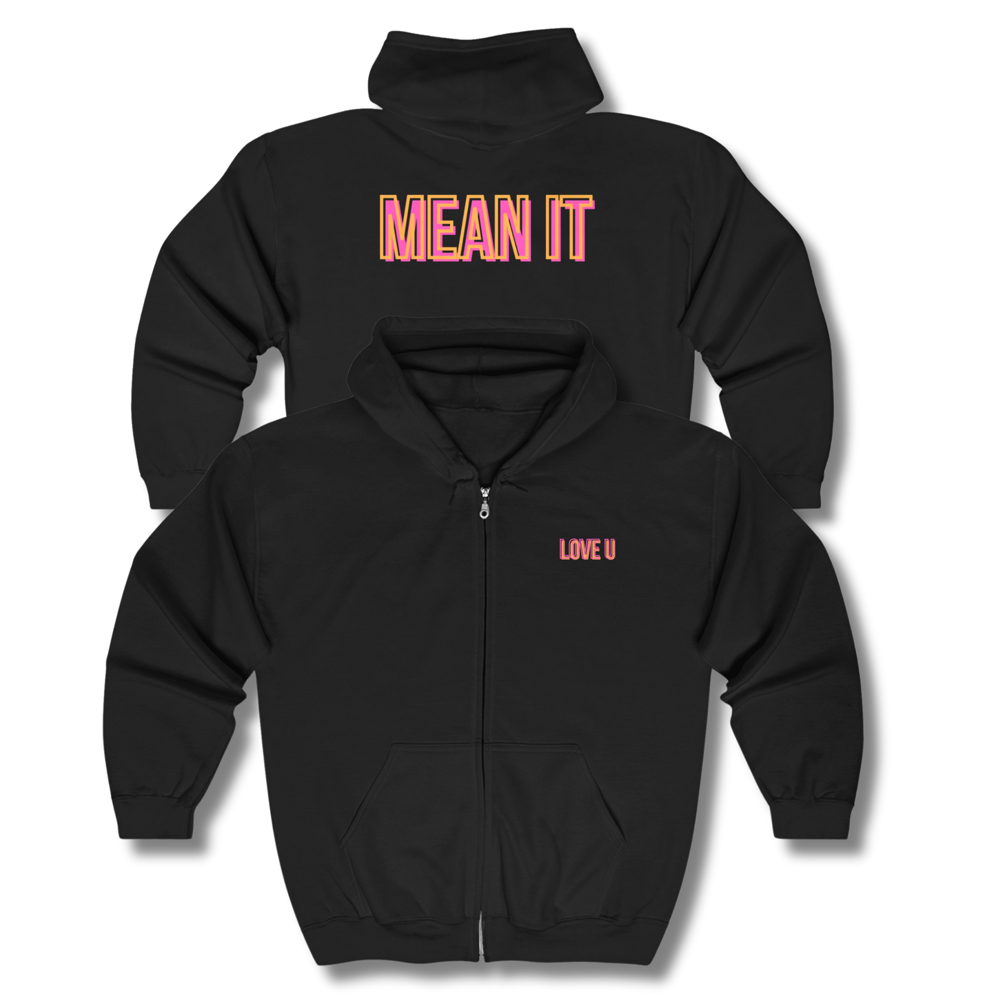 Throwback Love You Mean It  Zip-Up Hoodie