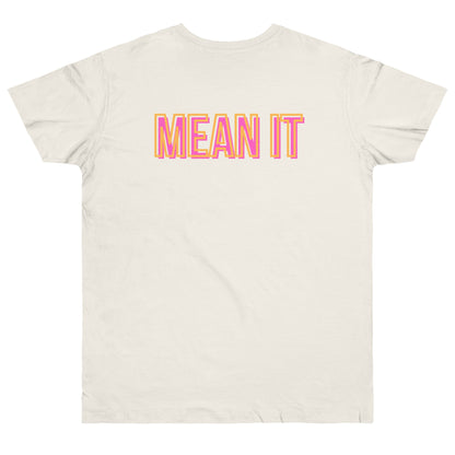 Throwback Love You Mean It Tee