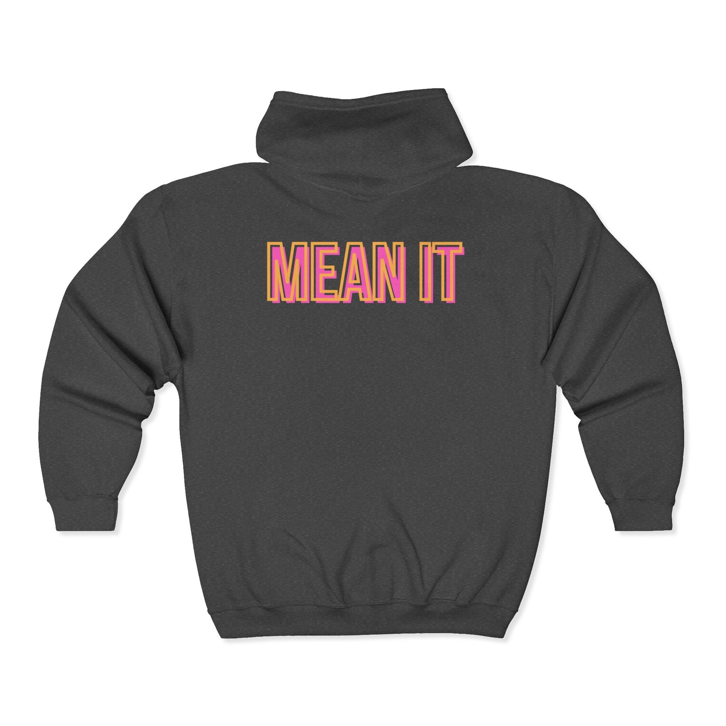 Throwback Love You Mean It  Zip-Up Hoodie