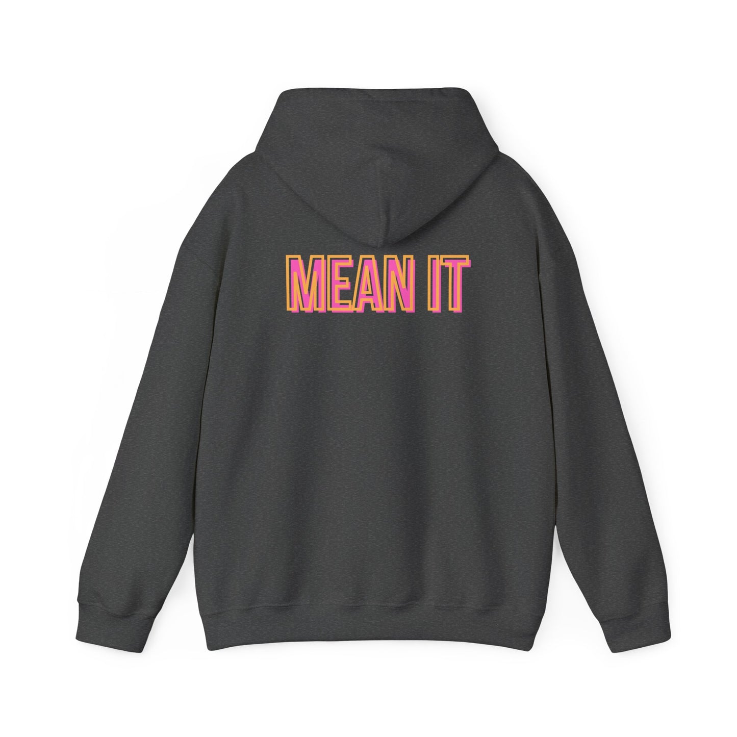 Throwback Love You Mean It Hoodie
