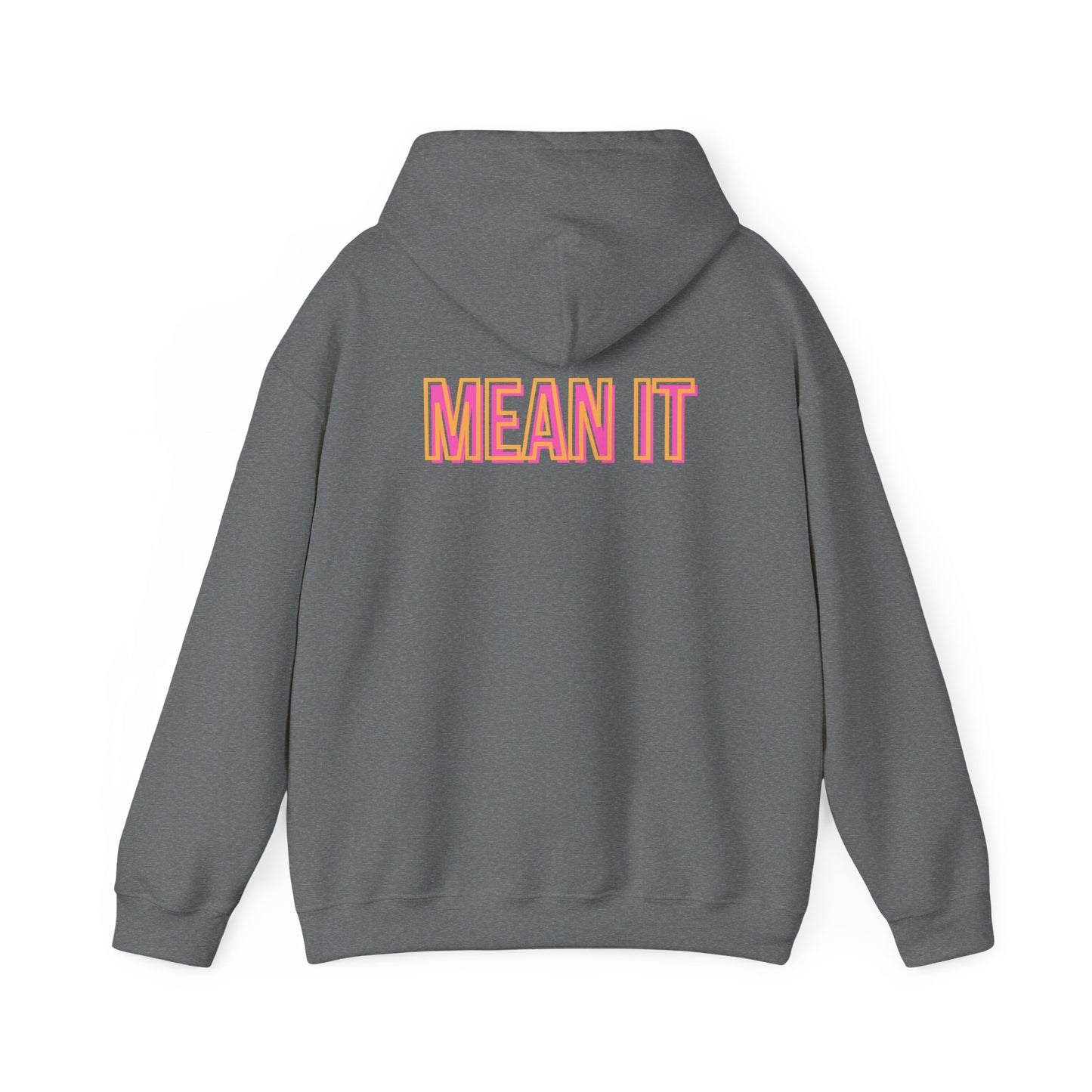 Throwback Love You Mean It Hoodie